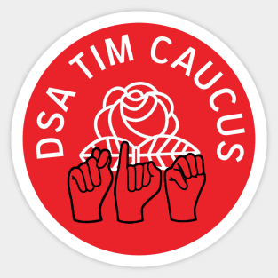 DSA Tim Caucus Sticker